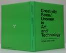 Creativity seen/unseen in art and technology : a compendium of media art and performance from YCAM: 2003-2008