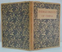 (英)INDIGO PRINTS OF CHINA　中国の藍染模様