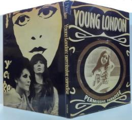 (英)Young London: Permissive Paradise 　フランク・ハビヒト写真集
英語版