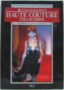HAUTE COUTURE COLLECTIONS 1991 / 1992 AUTUMN&WINTER VOL.6 '91-'92 秋冬パリオートクチュールコレクション