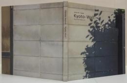 写真集 Kyoto-Wall  牧野和馬写真集