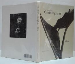 (英)Imogen Cunningham: Flora　イモージェン・カニンガム：フローラ