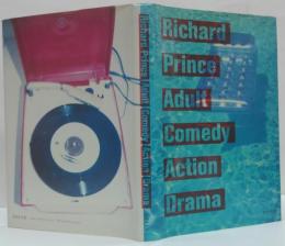 (英)Richard Prince  Adult Comedy Action Drama リチャード・プリンス　大人向けコメディアクションドラマ