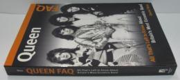(英)Queen FAQ: All That's Left to Know About Britain's Most Eccentric Band　クイーンFAQ：英国で最もエキセントリックなバンドについて知っておくべきこと