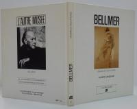 (仏)ベルメール展図録　Bellmer: Peintures, gouaches, collages /Bellmer: Dessins et Sculptures 計2冊
