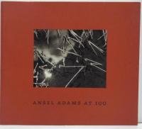 (英)Ansel Adams at 100 アンセル・アダムス写真集成：生誕100年記念