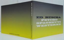 (英)Ed Ruscha - Psycho Spaghetti Westerns　エド・ルシェ　サイコ・スパゲッティ・ウエスタン