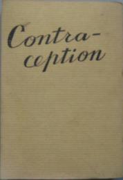 避妊の研究 Contraception : theory, history and practice
