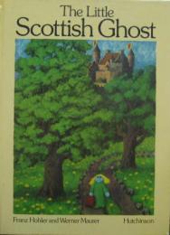 The Little Scottish Ghost　リトル・スコットランド・ゴースト