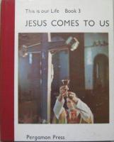 This Is our Life Book 2　OUR LORD IS HERE・3 JESUS COMES TO US・4 WE OFFER OUR SACRIFICE　計３冊