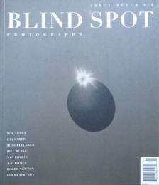 BLIND SPOT PHOTOGRAPHY　ISSUE SEVEN(7)