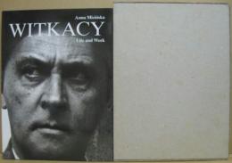 Witkacy: Stanislaw Ignacy Witkiewicz Life and Work ヴィトカツィ スタニスワフ・イグナッツィ ・ヴィトキェーヴィチの生涯