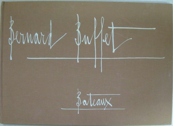 ベルナール・ビュッフェ Bernard Buffet: 船 Bateaux(Bernard