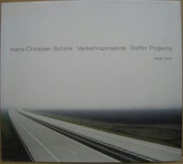 Hans-Christian Schink: Traffic Projects