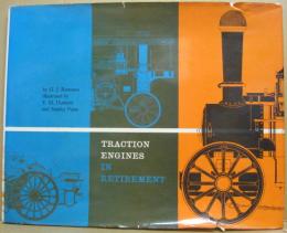 (英)引退した牽引機関車 TRACTION ENGINE IN RETIREMENT