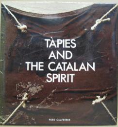Tapies and the Catalan Spirit タピエスとカタロニア精神