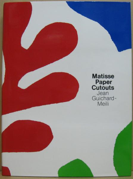 Matisse Paper Cutouts アンリ・マティス ペーパー・カットアウト