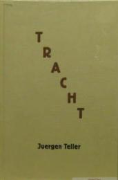 (英) Juergen Teller　ユルゲン・テラー: Tracht