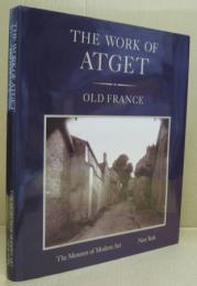 （英）The Work of Atget Old France, Volume I
