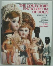 The Collector's Encyclopedia of Dolls: Vol 2