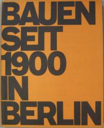 Bauen seit 1900 in Berlin　（独）ベルリン1900年以降の建築