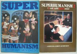 SUPER HUMANISUM 1.A BRITISH ART MOVEMENT/.2. A SURVEY OF CURRENT ART MOVEMENT 計2冊