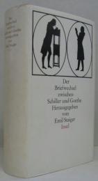 (独)Der Briefwechsel zwischen Schiller und Goethe シラーとゲーテの往復書簡