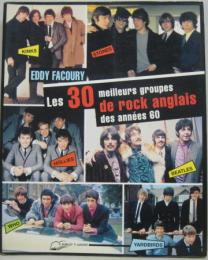 (仏)Les 30 meilleurs groupes de rock anglais des années 60 60年代英国ロックバンド・ベスト30