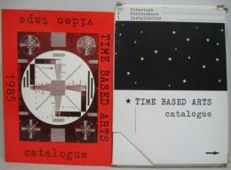 TIME BASED ARTS catalogue 1984 Videotape・Performance・Installation/TIME BASED ARTS catalogue 1985 Videotape 2点セット