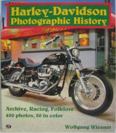 Harley-Davidson: Photographic History