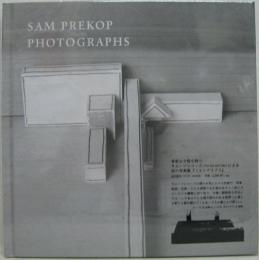 PHOTOGRAPHS  Sam Prekop