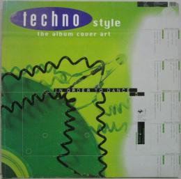 TECHNO STYLE　the album cover art  テクノ・スタイル