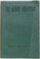 THE GLOBE GRAMMAR FOR MIDDLE-GRADE SCHOOLS BY OKAKURA-YOSHISABURO