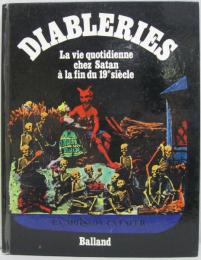（仏）Diableries: La Vie Quotidienne Chez Satan a La Fin Du 19 Siècle 19世紀末のサタンとの日常