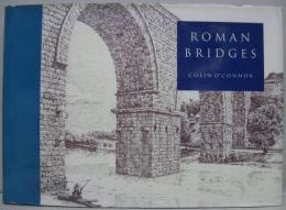 Roman Bridges ローマ時代の橋