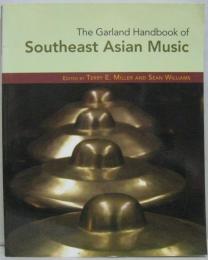 The Garland Handbook of Southeast Asian Music 東南アジア音楽の手引