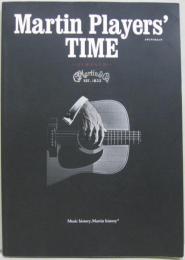 Martin Players'TIME : 音に導かれた旅