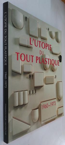 美品　L'Utopie du Tout Plastique 1960-1973仏語サイズ