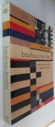 Bauhaus Textiles: Women Artists and the Weaving Workshop