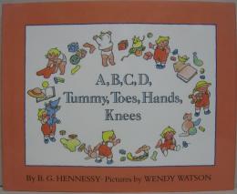 A,B,C,D, Tummy, Toes, Hands, Knees (Viking Kestrel picture books)