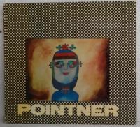 （独）Rudolf Pointner: Ein Eremit des Surrealismus ルドルフ・ポイントナー　シュルレアリスムの隠者