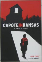 Capote in Kansas　カンザス州のカポーティ