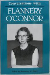 Conversations with Flannery O'Connor フラナリー・オコナーとの会話