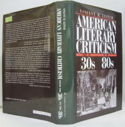 American Literary Criticism from the Thirties to the Eighties　30年代から80年代にかけてのアメリカ文学批評