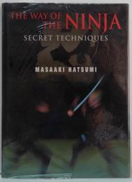 (英)The way of the ninja : secret techniques　忍者の道