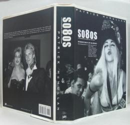 (英)so8os: A Photographic Diary of a Decade 80年代：10年の写真日記