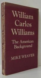 William Carlos Williams: The American Background