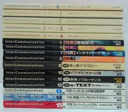 Inter communication = インターコミュニケーション 創刊No.0～15　計16冊