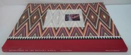 （英）Reflections of the Weaver's World: The Gloria F. Ross Collection of Contemporary Navajo Weaving  織り手の世界：現代ナバホの織りコレクション