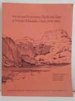 （英）Survey and Excavation North and East of Navajo Mountain, Utah, 1959-1962 ユタ州北東のナバホの発掘調査